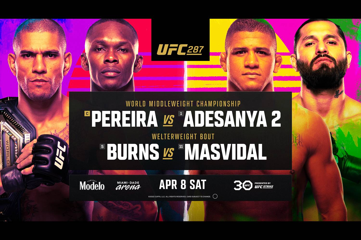 UFC 287: Pereira vs. Adesanya 2 Saturday, April 8 Exclusively on